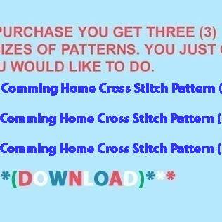 Comming Home Cross Stitch Pattern***look***buyers..