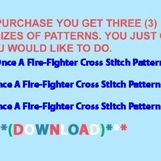 Crafts Once A Fire-fighter Cross Stitch..