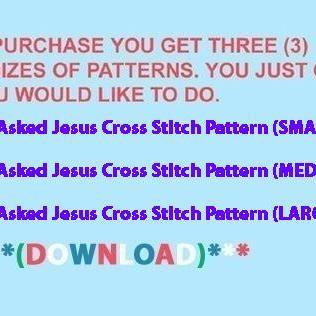 Asked Jesus Cross Stitch Pattern***look***buyers..