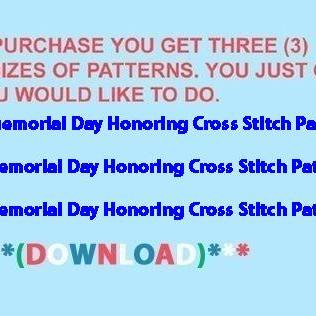 Memorial Day Honoring Cross Stitch..